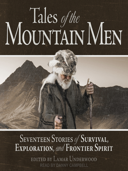 Title details for Tales of the Mountain Men by Lamar Underwood - Available